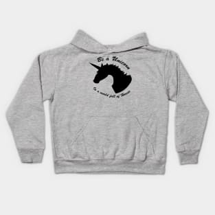 Be a Unicorn Kids Hoodie